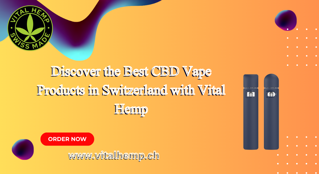 CBD Vape Switzerland