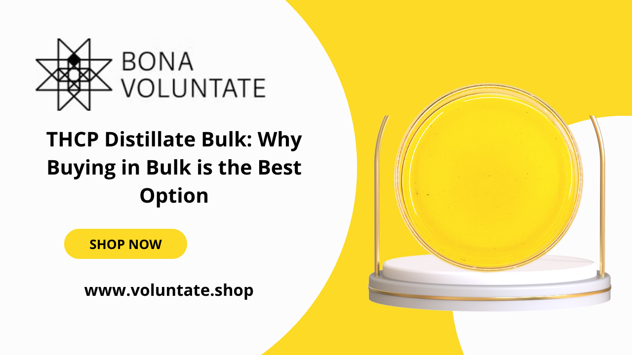 THCP Distillate Bulk: Why Buying in Bulk is the Best Option