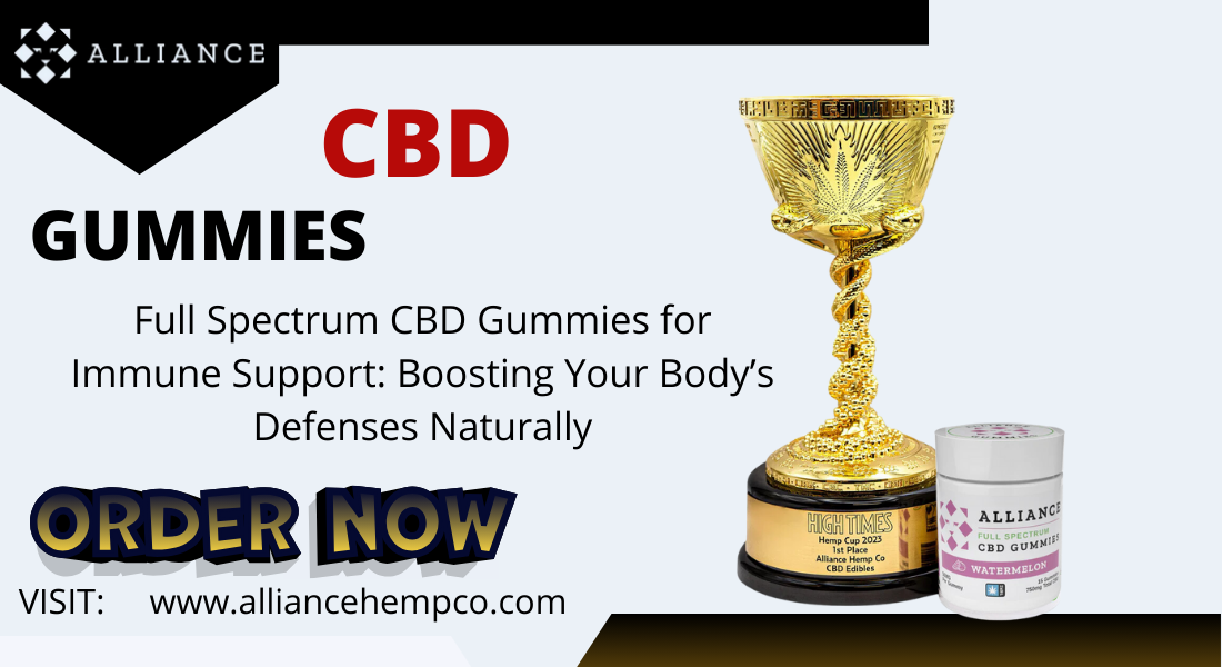 Full Spectrum CBD Gummies for immune support