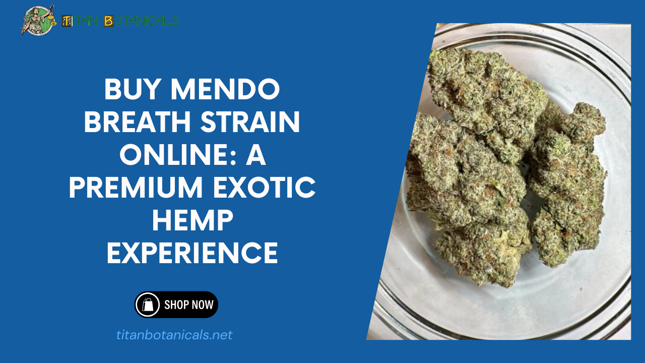 buy Mendo Breath strain online