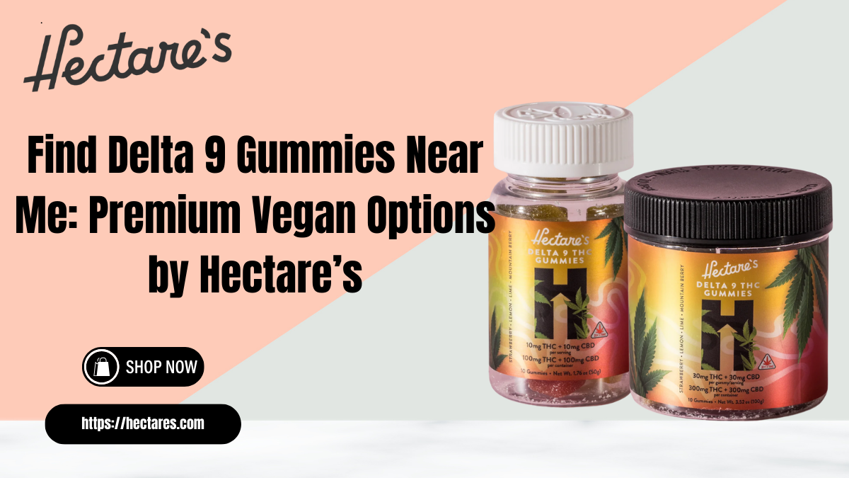 delta 9 gummies near me