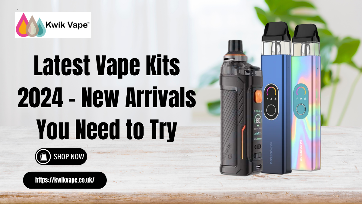 Latest Vape Kits