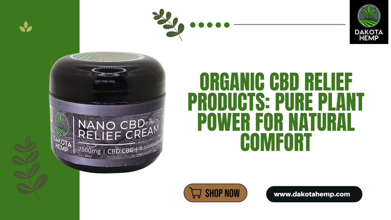 Organic CBD Relief Products