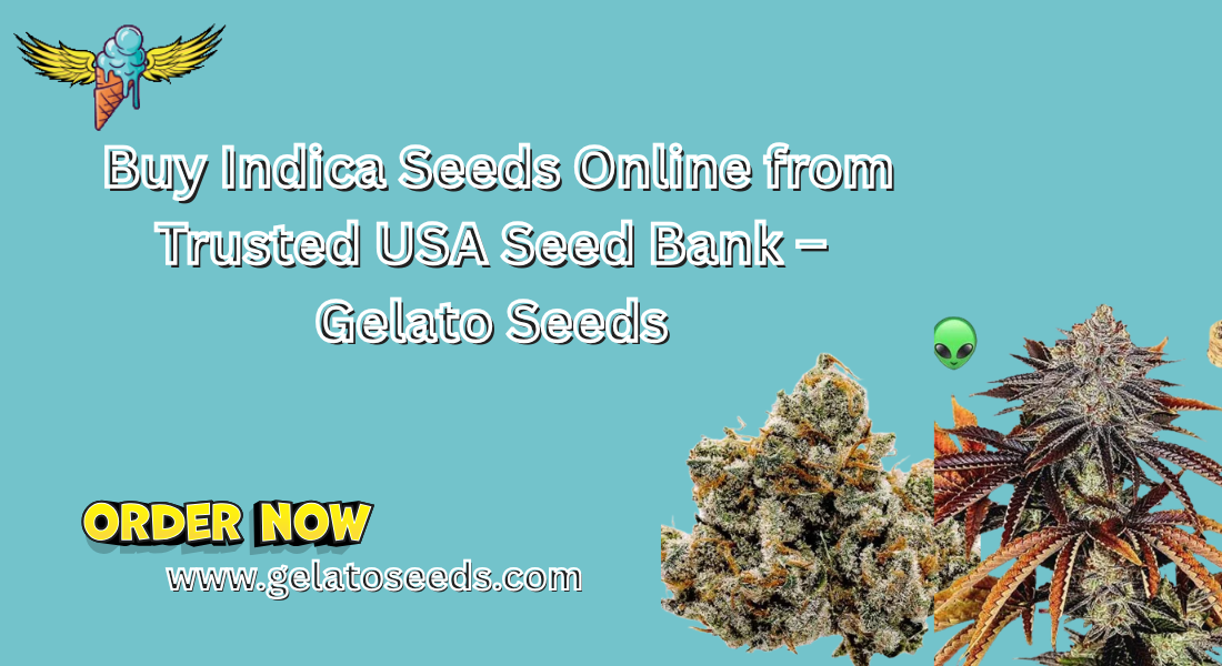 buy indica seeds USA