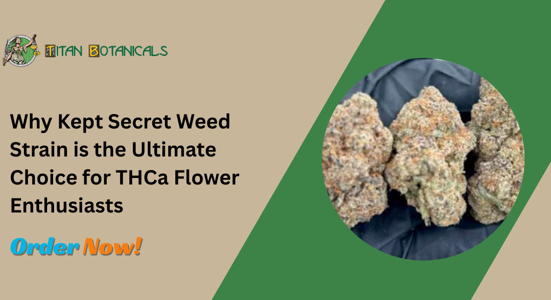Kept Secret Weed Strain