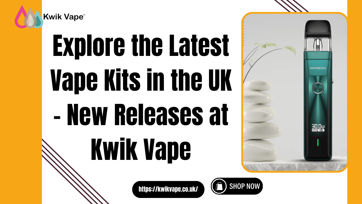 Latest Vape Kits