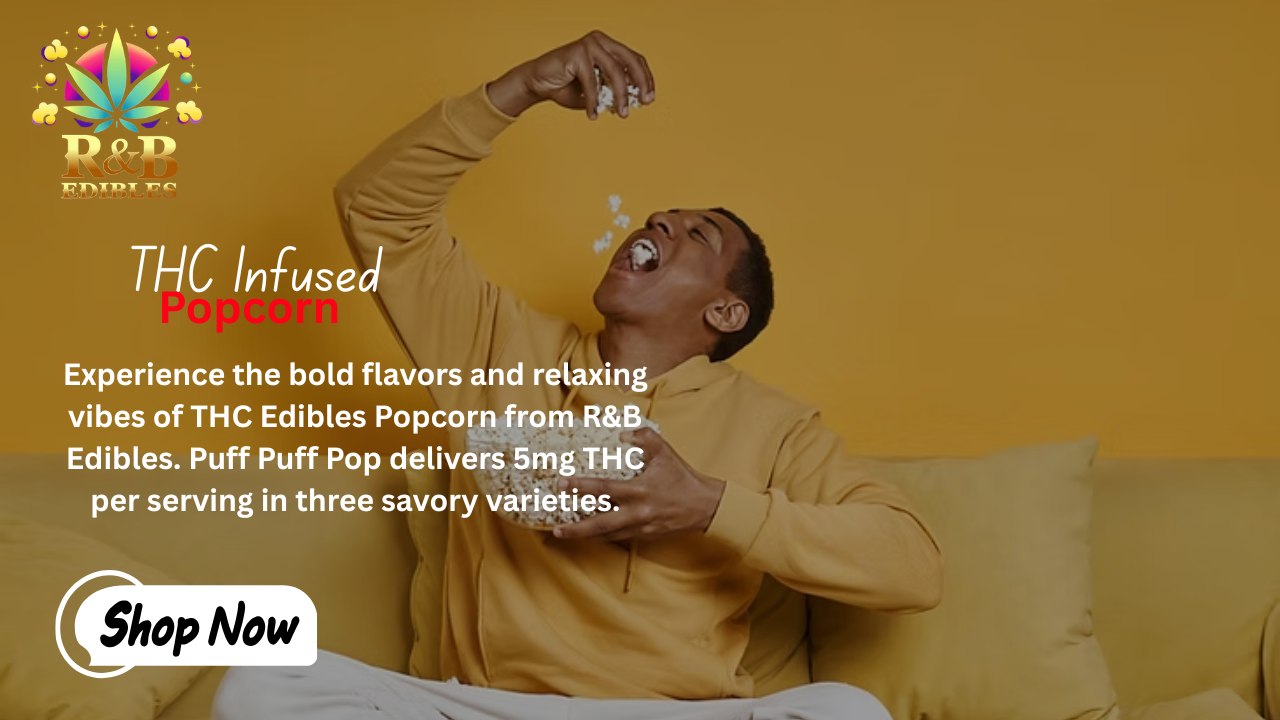 THC Edibles Popcorn