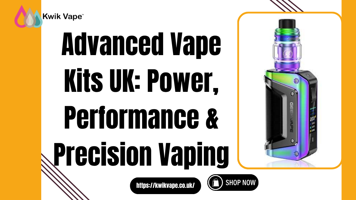 Advanced Vape Kits UK