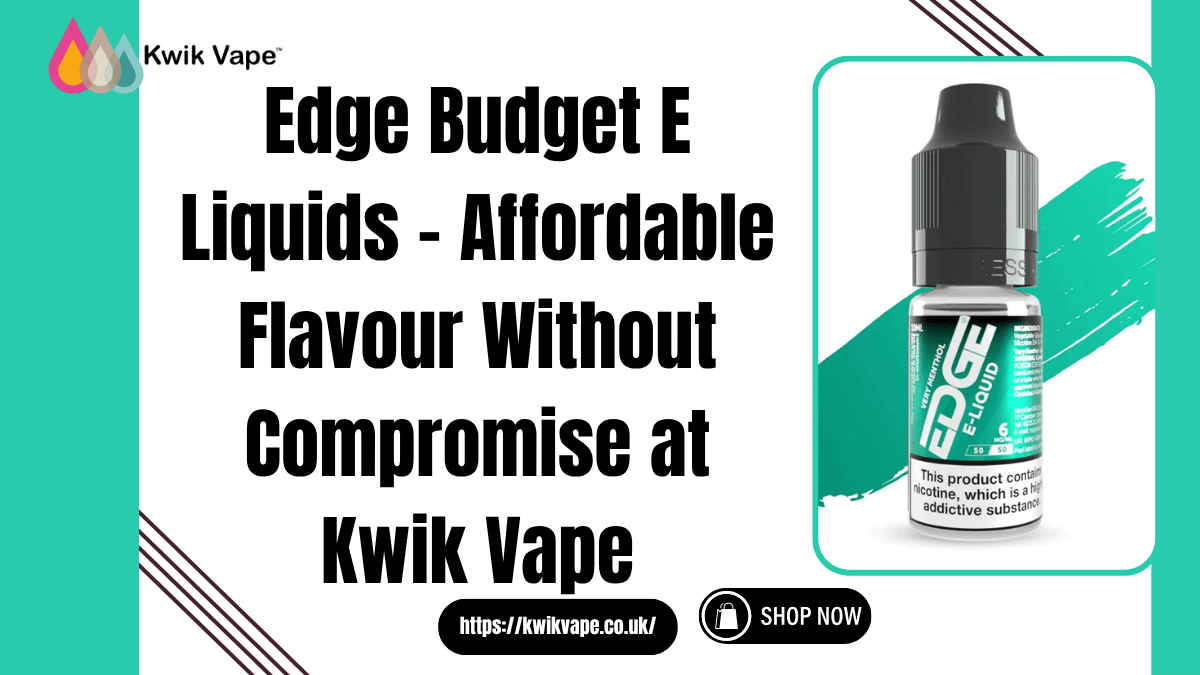Edge Budget E Liquids