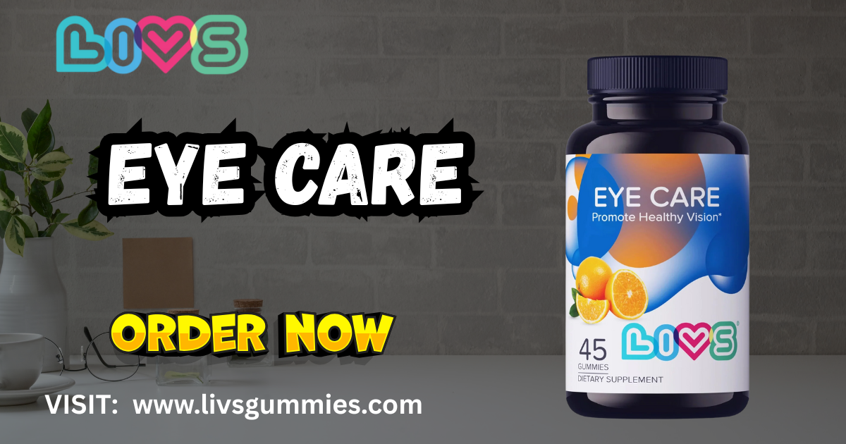 Protect your vision with eye health gummies from LIVS Gummies. Support clarity, blue light protection, and eye wellness in every tasty chew.