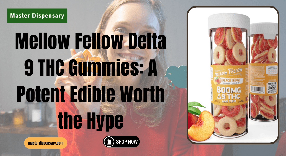 Mellow Fellow Delta 9 THC Gummies