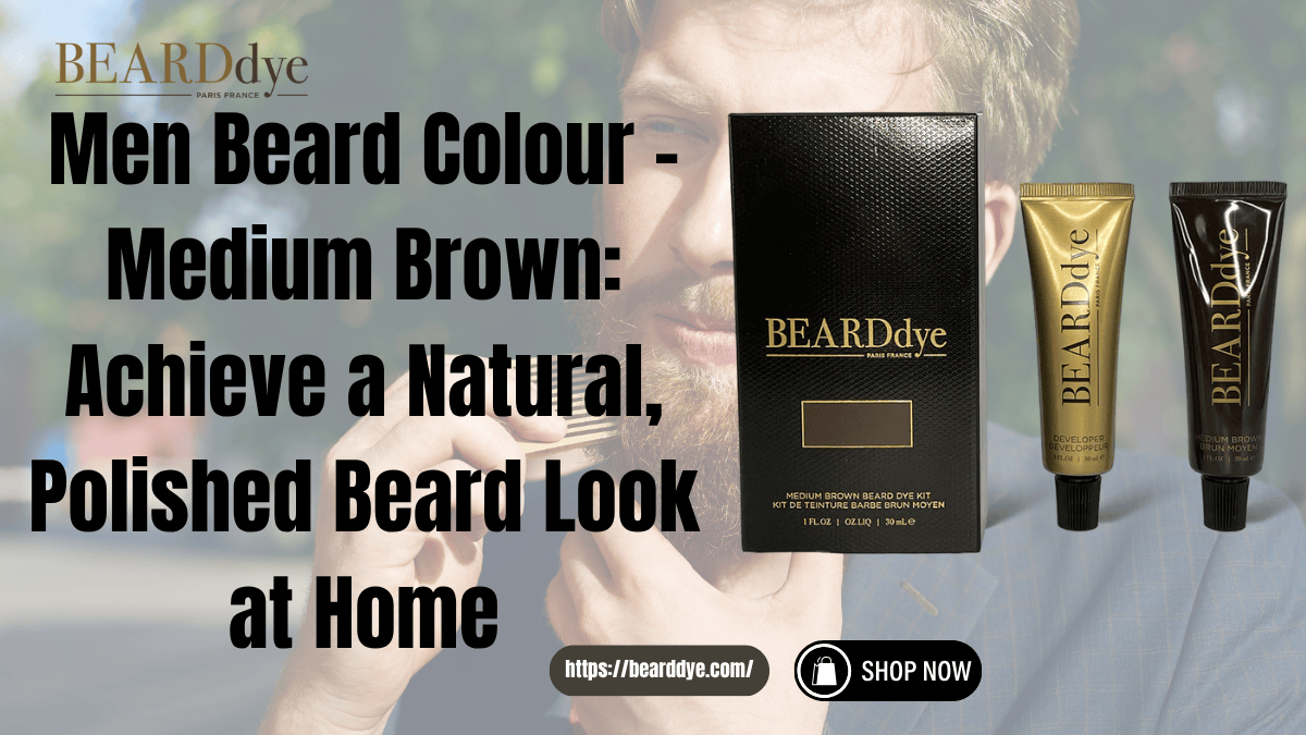 Men Beard Colour – Medium Brown